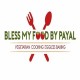 Bless my food by payal