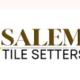 Salem Tile Setters
