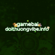 gamebaivibeinfo